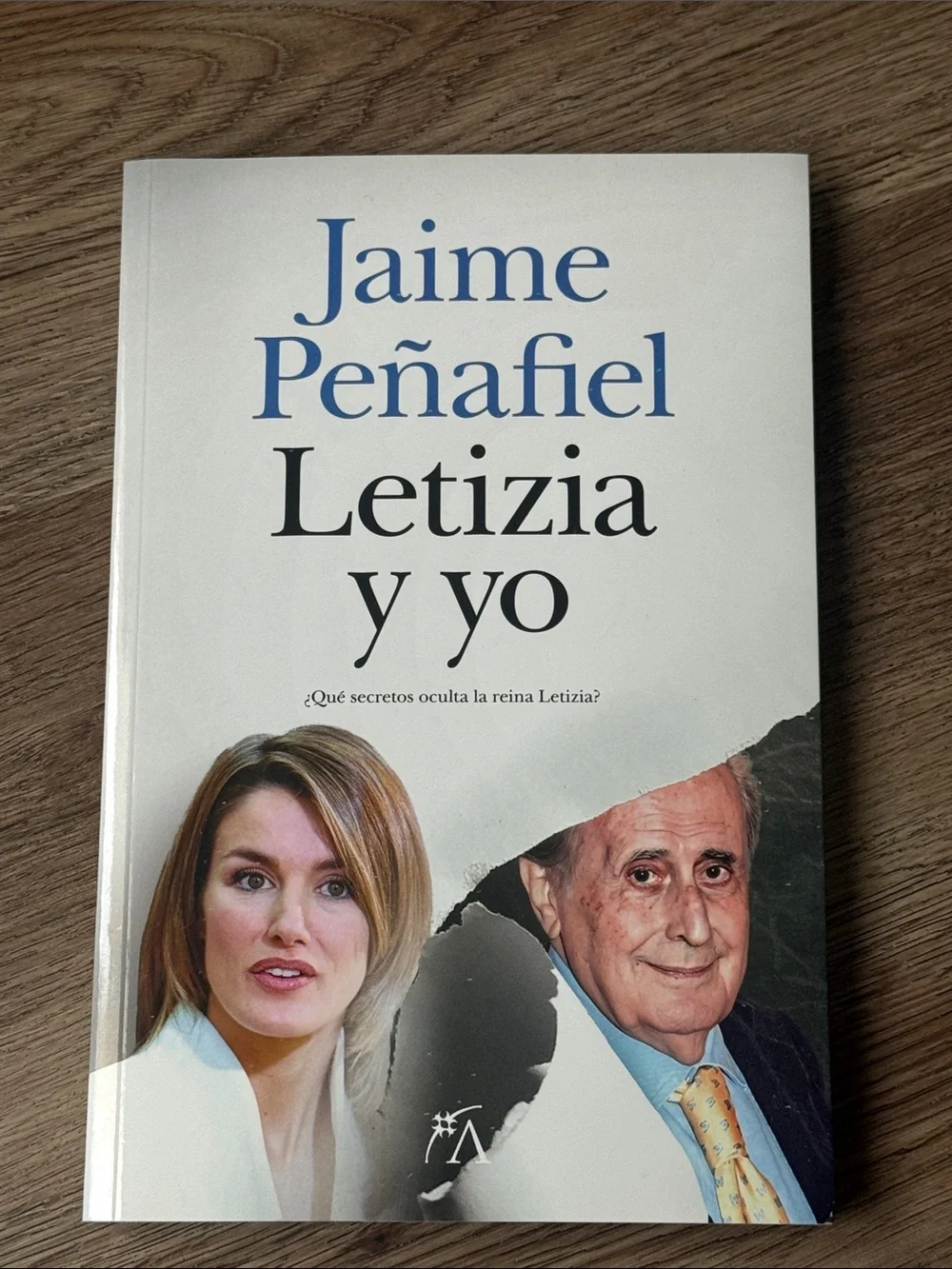 Letizia y yo - Jaime Peñafiel (Spanish Edition Royal Biography)